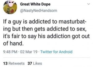 His Addiction Got Out Of Hand For Sure