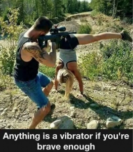 Anything is a Vibrator if You’re Brave Enough