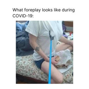 What Foreplay Looks Like During COVID-19
